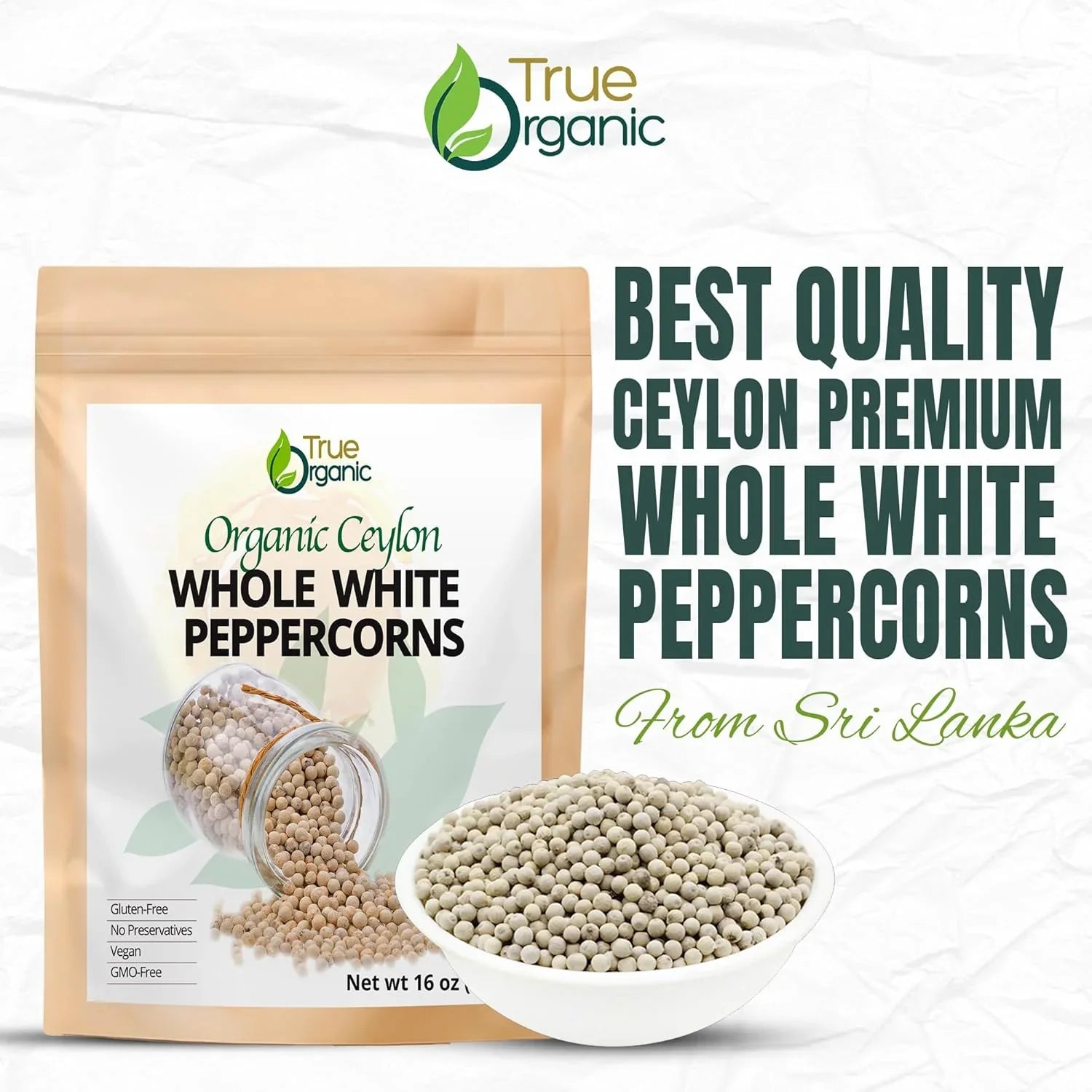 True Organic brand organic Ceylon whole white peppercorns package with bowl of peppercorns