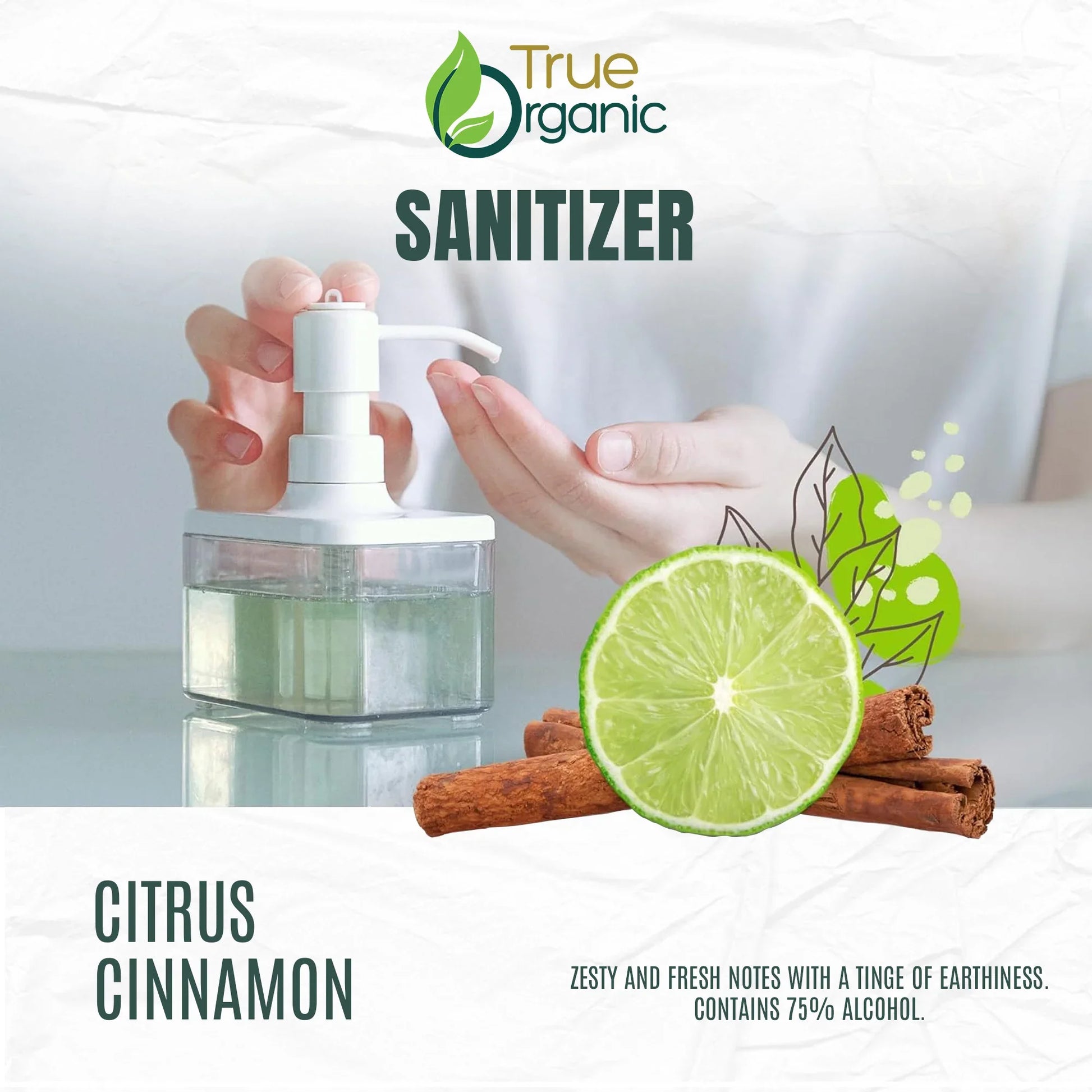 True Organic citrus cinnamon scented hand sanitizer with 75% alcohol in pump bottle