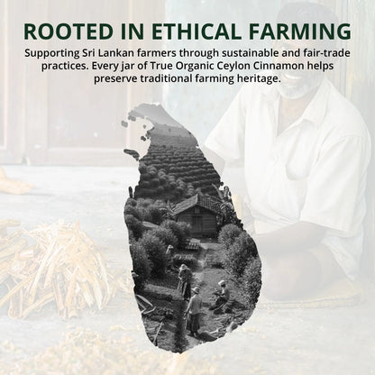True Organic Ceylon Cinnamon emphasizing ethical farming in Sri Lanka with traditional farm scene